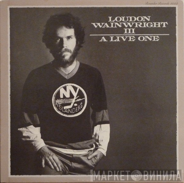 Loudon Wainwright III - A Live One