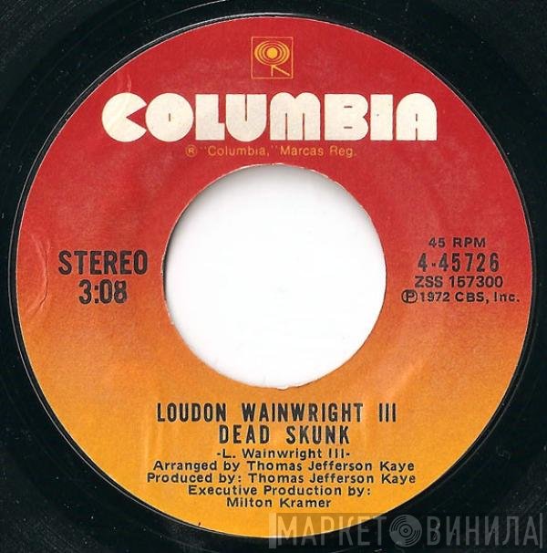 Loudon Wainwright III  - Dead Skunk