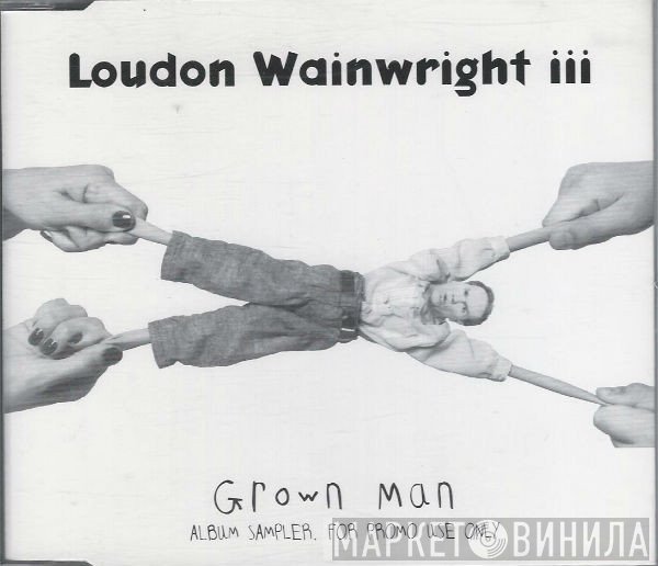 Loudon Wainwright III - Grown Man