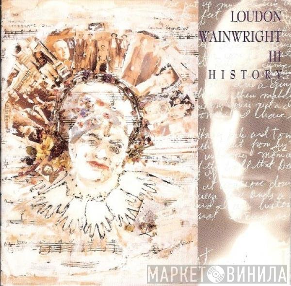 Loudon Wainwright III  - History