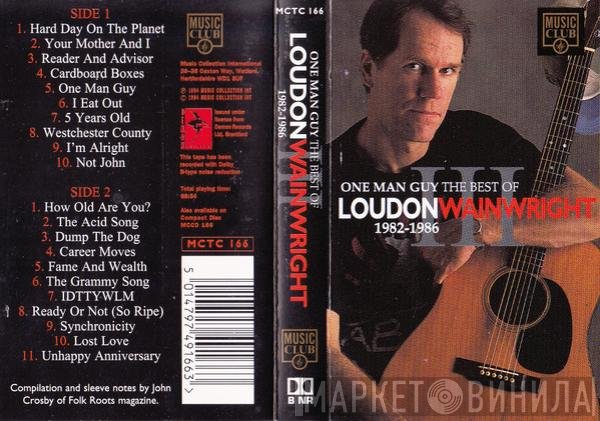 Loudon Wainwright III - One Man Guy The Best Of 1982-1986