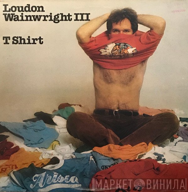 Loudon Wainwright III - T Shirt