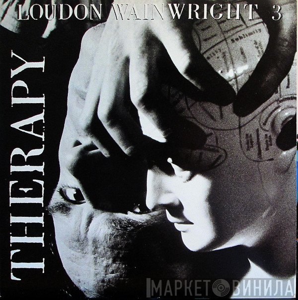 Loudon Wainwright III  - Therapy