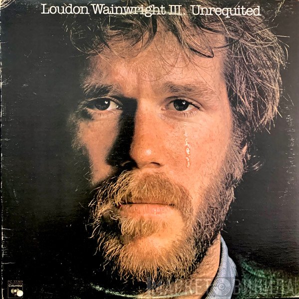 Loudon Wainwright III  - Unrequited