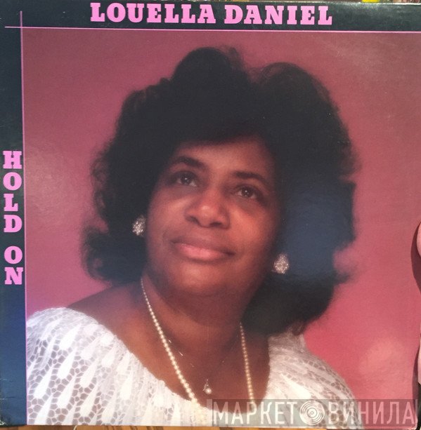 Louella Daniel - Hold On