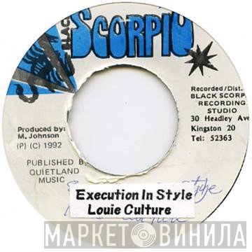 Louie Culture - Execution In Style