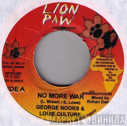 Louie Culture, George Nooks - No More War