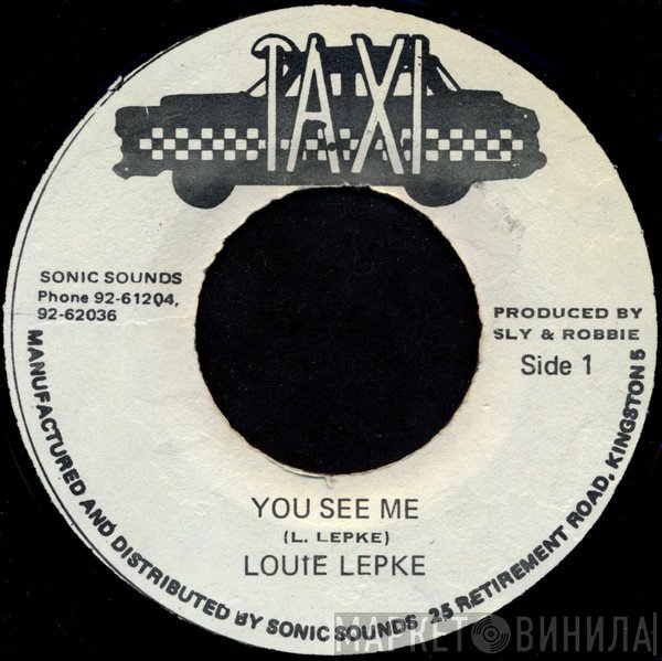 Louie Lepkie - You See Me