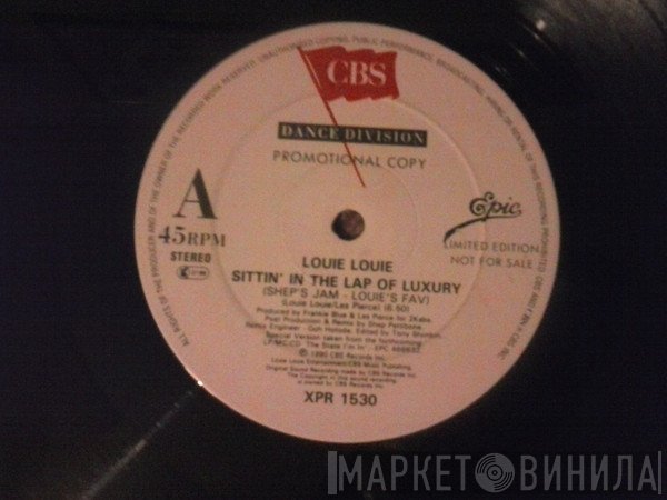 Louie Louie  - Sittin' In The Lap Of Luxury