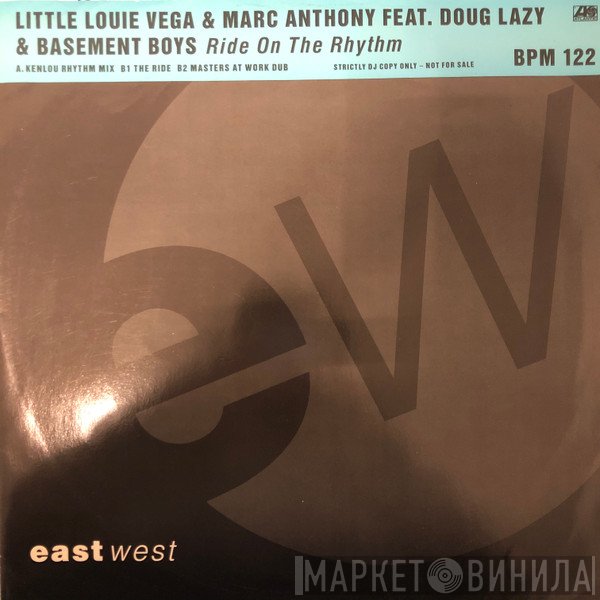 Louie Vega & Marc Anthony  - Ride On The Rhythm
