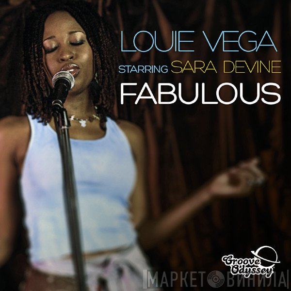 Louie Vega Starring Sara Devine  - Fabulous