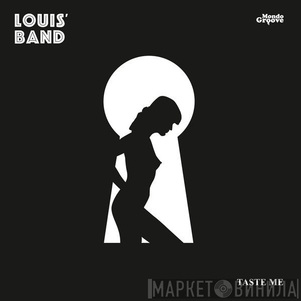Louis' Band - Taste Me