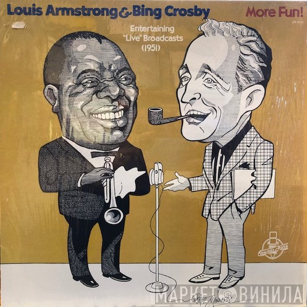 Louis Armstrong & Bing Crosby  - More Fun!