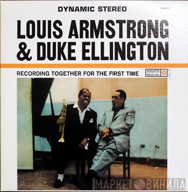 Louis Armstrong & Duke Ellington  - Recording Together For The First Time