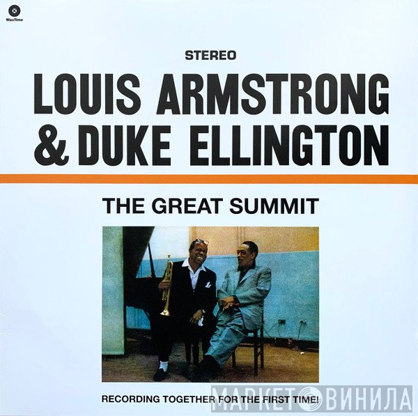 Louis Armstrong & Duke Ellington  - The Great Summit