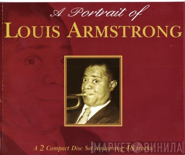 Louis Armstrong - A Portrait Of Louis Armstrong