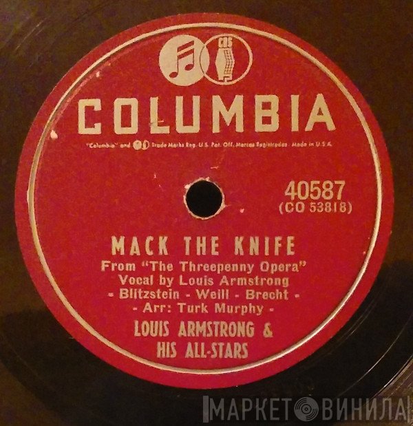 Louis Armstrong And His All-Stars  - Mack The Knife / Back O'Town Blues