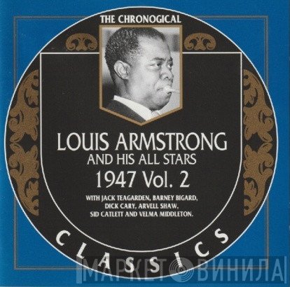 Louis Armstrong And His All-Stars  - 1947 Vol. 2