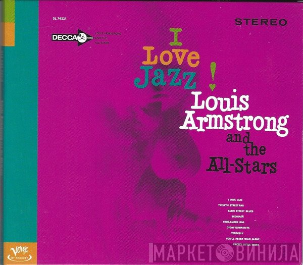 Louis Armstrong And His All-Stars - I Love Jazz!