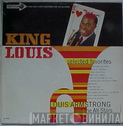 Louis Armstrong And His All-Stars  - King Louis
