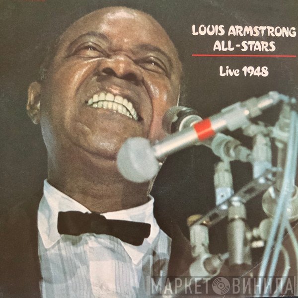 Louis Armstrong And His All-Stars  - Live 1948
