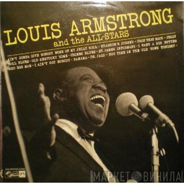 Louis Armstrong And His All-Stars - Louis Armstrong And The All-Stars