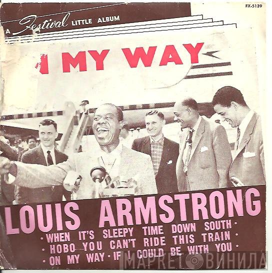 Louis Armstrong And His All-Stars  - On My Way