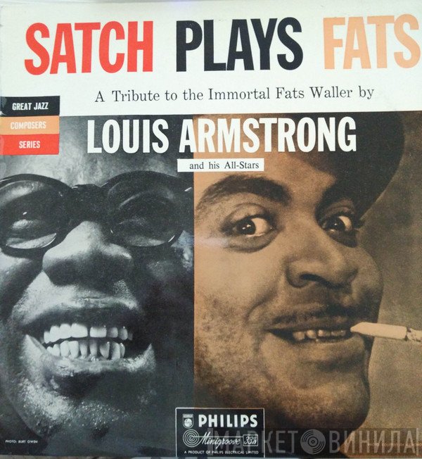 Louis Armstrong And His All-Stars - Satch Plays Fats