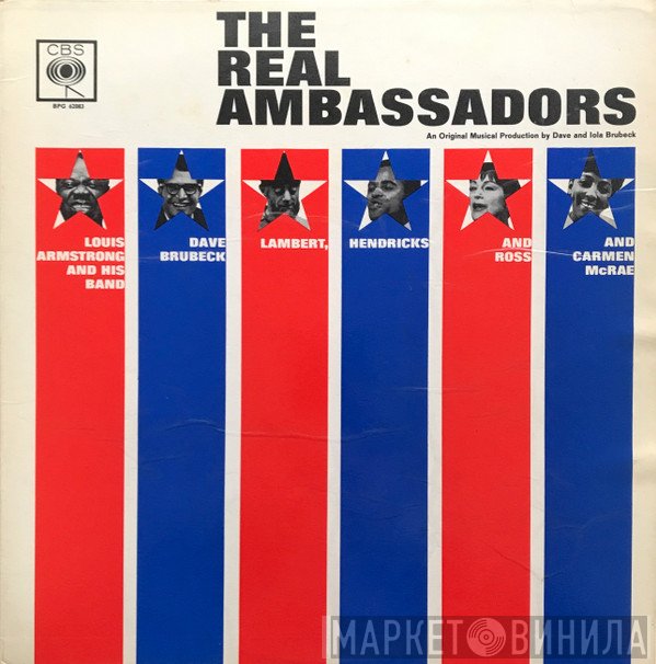 Louis Armstrong And His Band, Dave Brubeck, Lambert, Hendricks & Ross, Carmen McRae - The Real Ambassadors