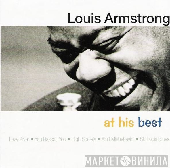 Louis Armstrong - At His Best