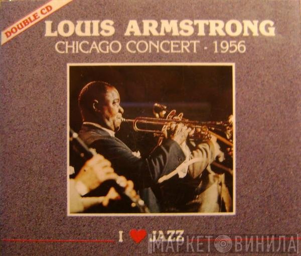 Louis Armstrong  - Chicago Concert - 1956