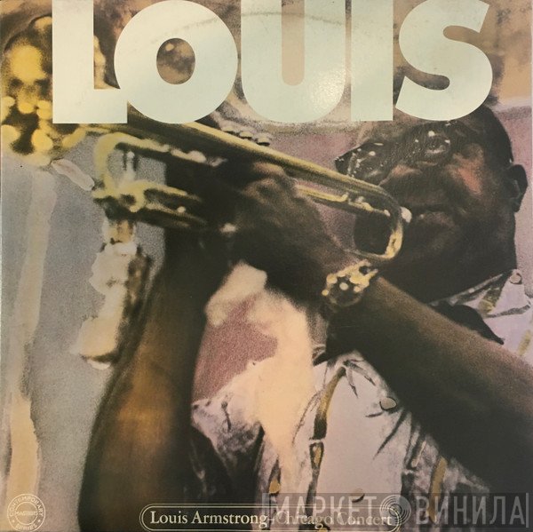 Louis Armstrong  - Chicago Concert