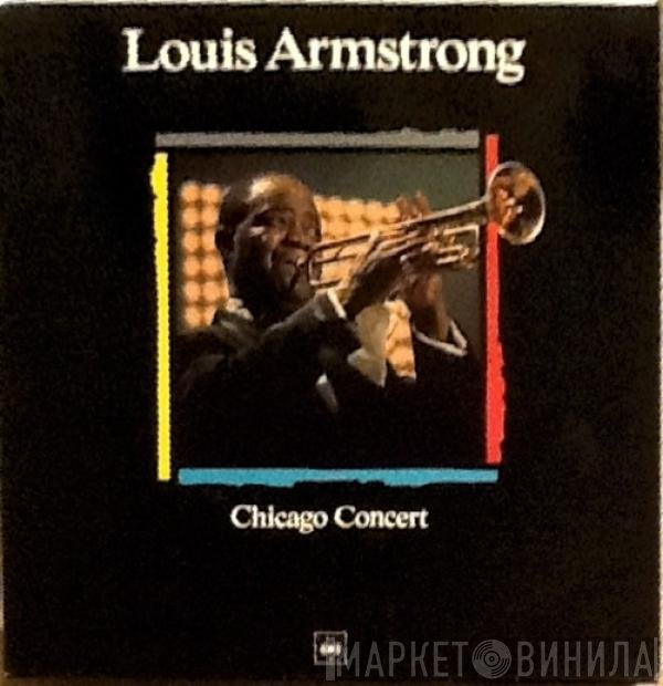 Louis Armstrong  - Chicago Concert