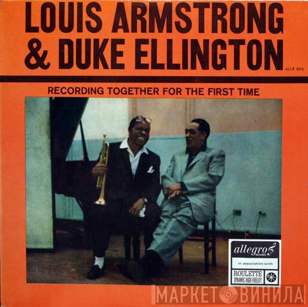 Louis Armstrong, Duke Ellington - Recording Together For The First Time