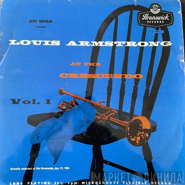 Louis Armstrong, Gene Norman - At The Crescendo Vol. 1