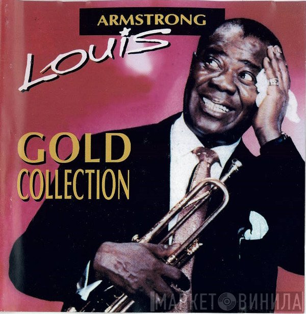 Louis Armstrong  - Gold Collection