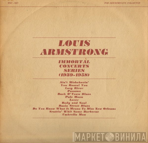 Louis Armstrong - Immortal Concerts Series (1939-1958)