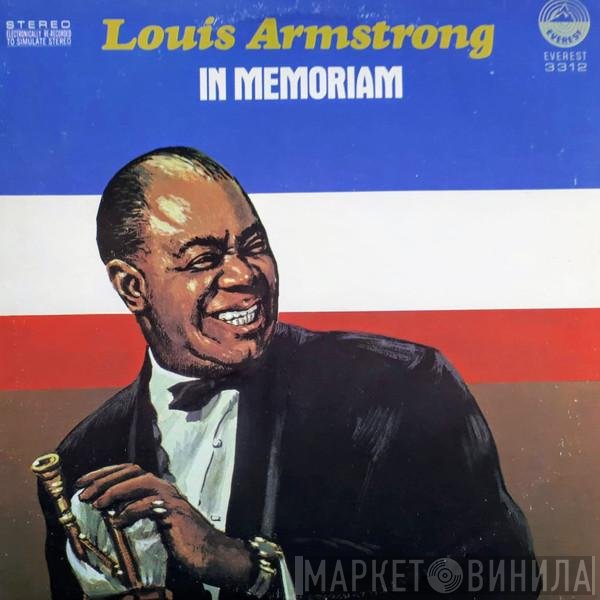 Louis Armstrong  - In Memoriam