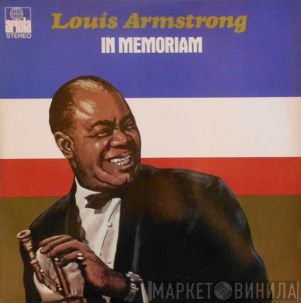 Louis Armstrong  - In Memoriam