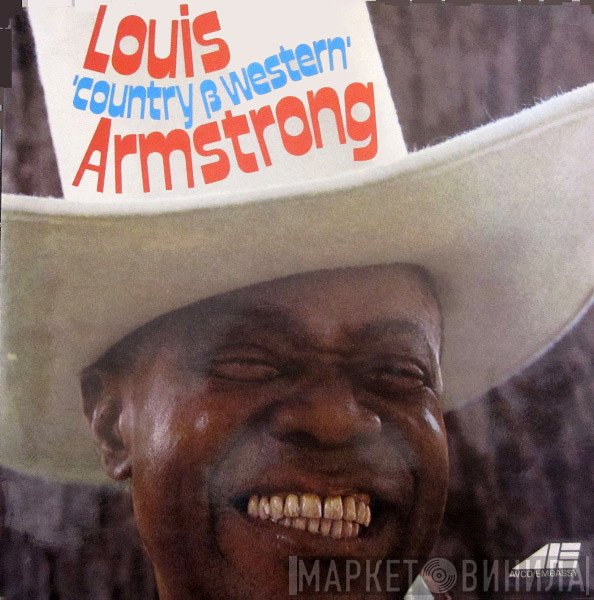 Louis Armstrong - Louis 'Country & Western' Armstrong