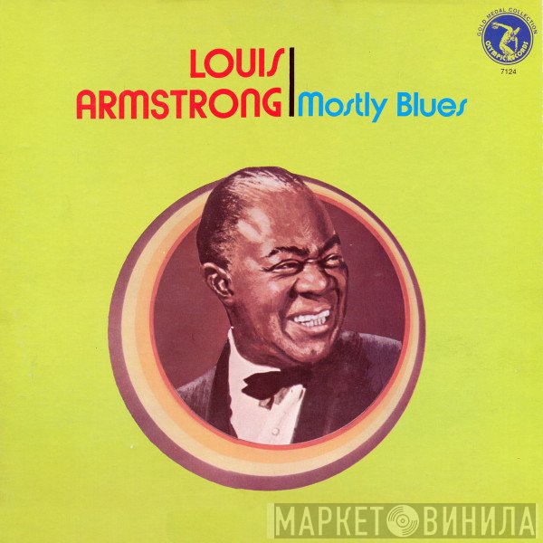 Louis Armstrong  - Mostly Blues