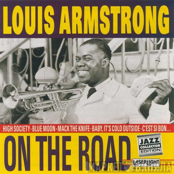 Louis Armstrong - On The Road