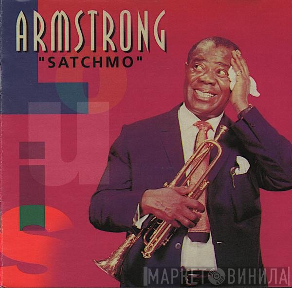 Louis Armstrong  - Satchmo