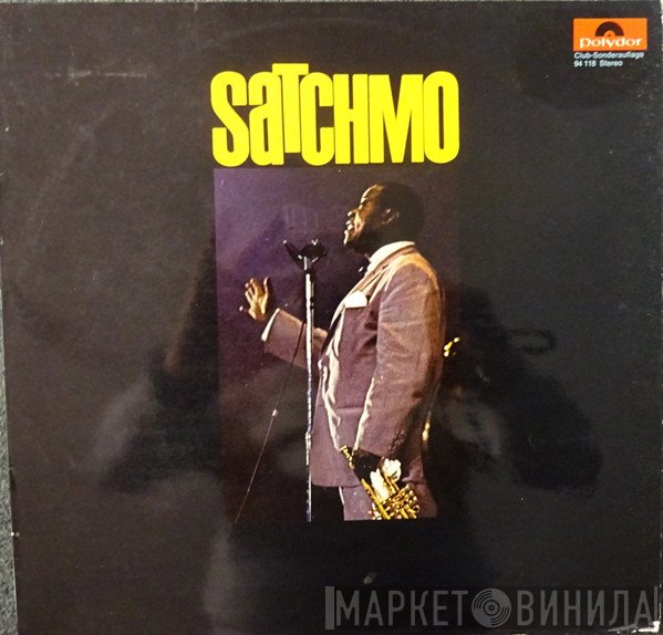 Louis Armstrong  - Satchmo