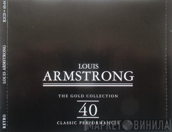 Louis Armstrong - The Gold Collection: 40 Classic Performances