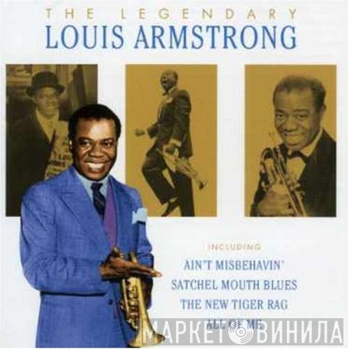 Louis Armstrong - The Legendary Louis Armstrong