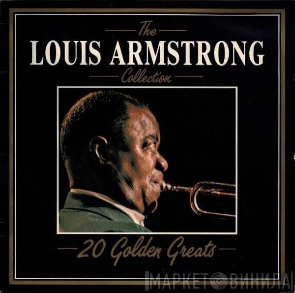 Louis Armstrong - The Louis Armstrong Collection (20 Golden Greats)