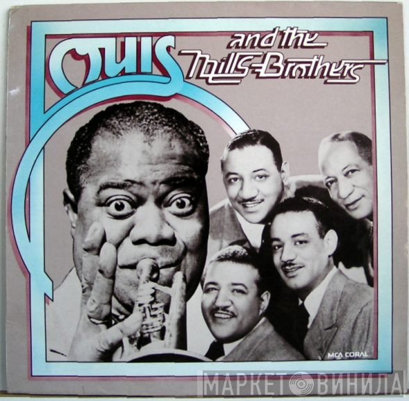 Louis Armstrong, The Mills Brothers - Louis And The Mills Brothers