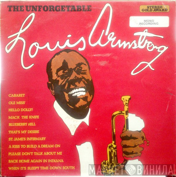 Louis Armstrong - The Unforgettable Louis Armstrong