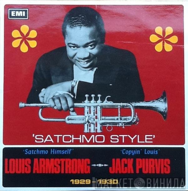 Louis Armstrong With Luis Russell And His Orchestra And Jack Purvis And His Orchestra  - Satchmo Style